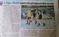 NÁSTUP: 2. liga CHLMF odehrála předposlední turnaj
