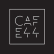 CAFE 44